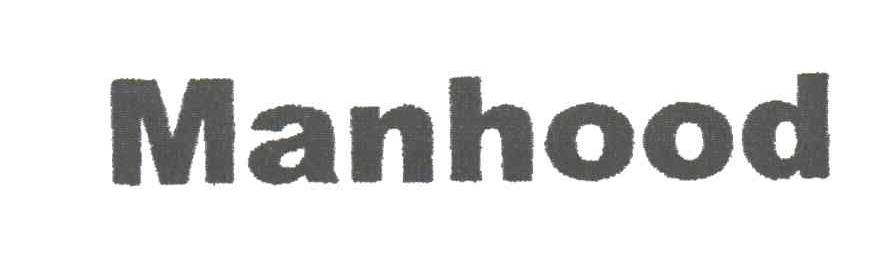 MANHOOD