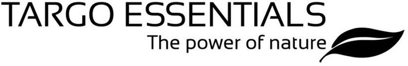 TARGO ESSENTIALS THE POWER OF NATURE