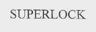 SUPERLOCK