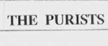 THE PURISTS
