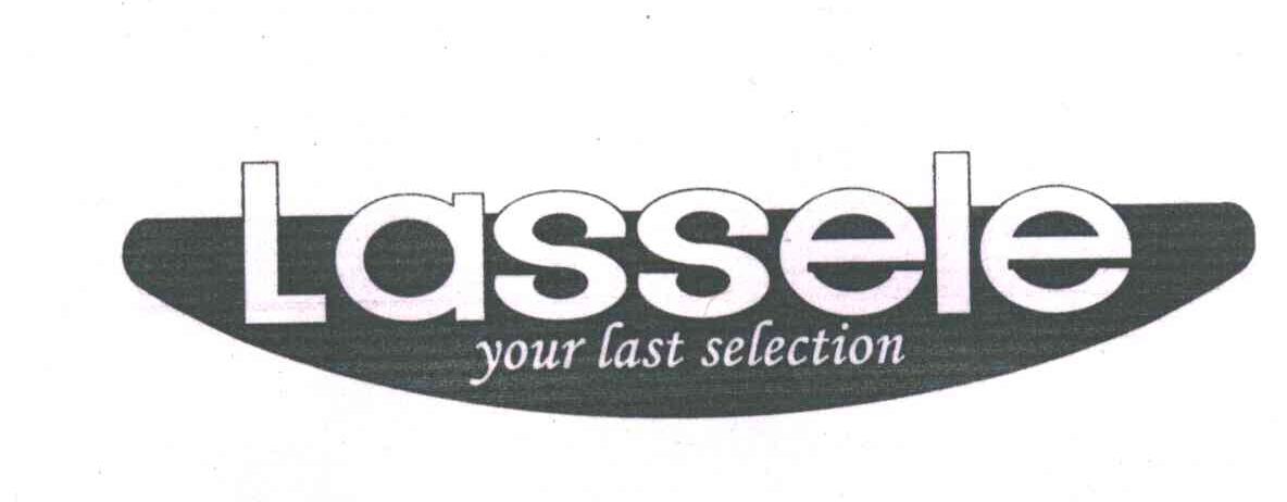 LASSELE YOUR LAST SELECTION