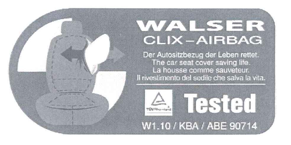 WALSER CLIXAIRBAG DER AUTOSITZBEZUG DER LEBEN RETTET. THE CAR SEAT COVER SAVING LIFE. LA HOUSSE COMME SAUVETEUR. II RIVESTIMENTO DEL SEDILE CHE SALVA LA VITA. ? TESTED W1.10/KBA/ABE 90714