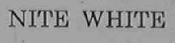 NITE WHITE
