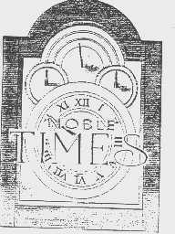 NOBLE TIMES