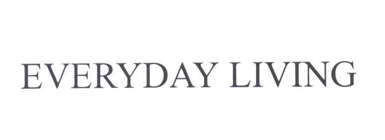 EVERYDAY LIVING