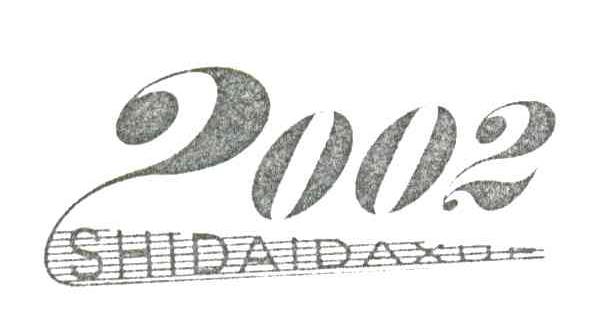 SHIDAIDAXUE;2002
