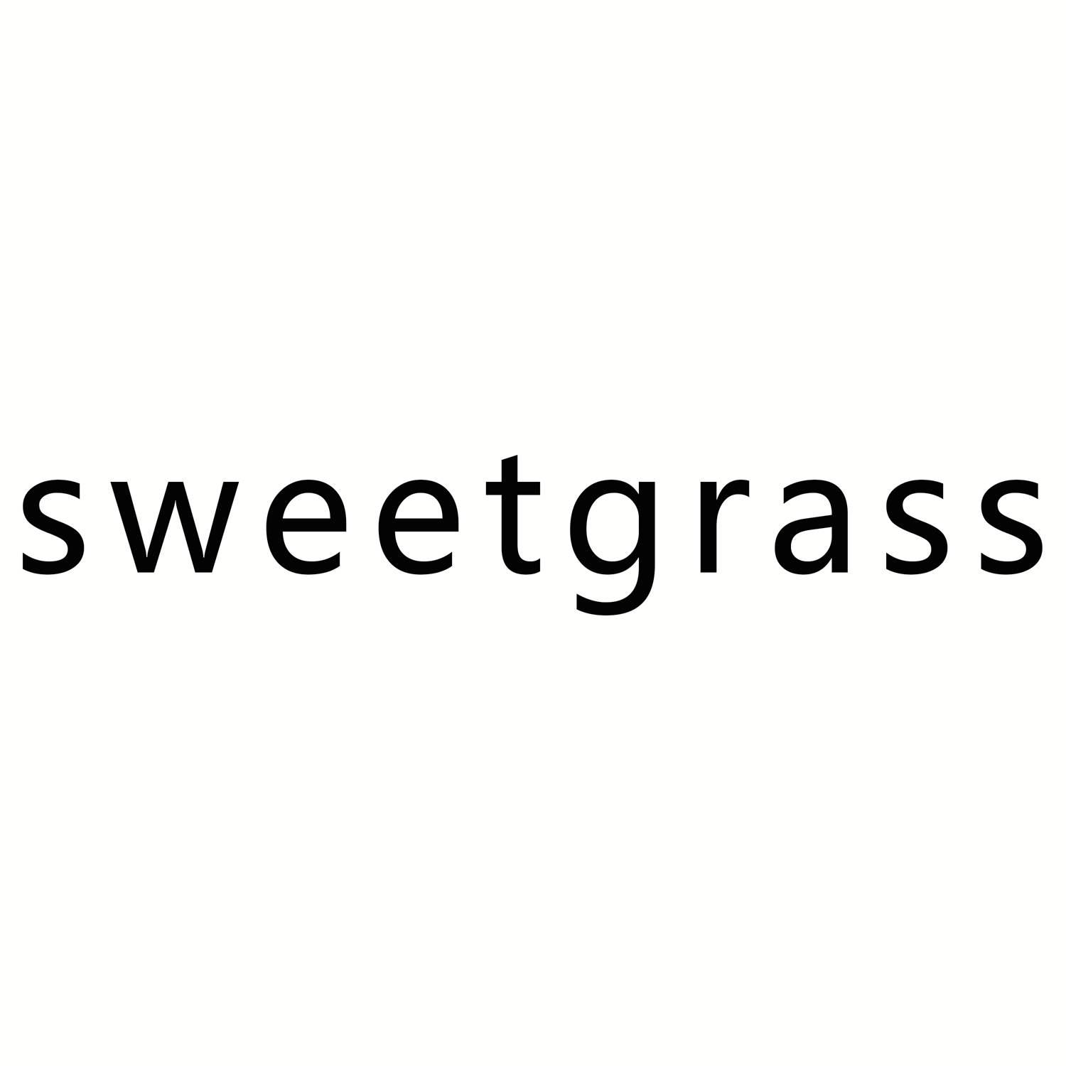 SWEETGRASS