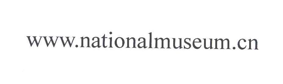 WWW.NATIONALMUSEUM.CN