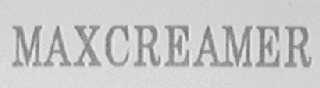 MAXCREAMER
