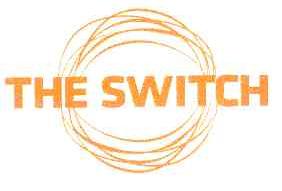 THE SWITCH