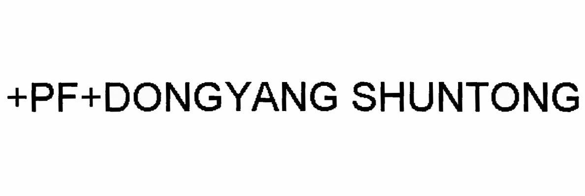+PF+DONGYANG SHUNTONG