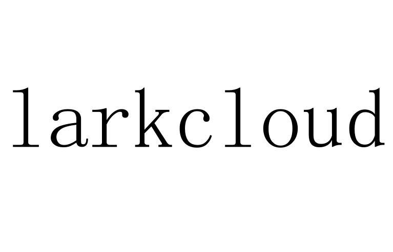 LARKCLOUD
