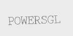 POWERSGL