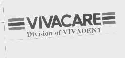 VIVACARE DIVISION OF VIVADENT