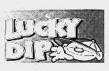 LUCKY DIP