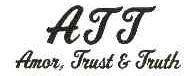 ATT AMOR， TRUST & TRUTH