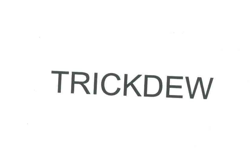 TRICKDEW
