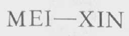 MEI-XIN