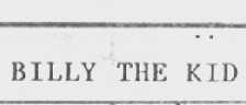 BILLY THE KID