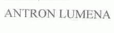 ANTRON LUMENA