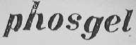 PHOSGEL