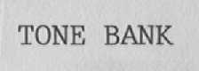 TONE BANK