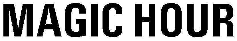 MAGIC HOUR
