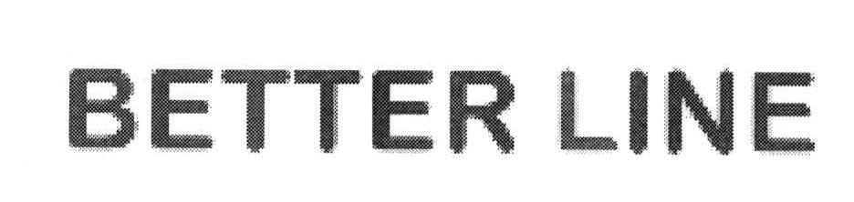 BETTER LINE