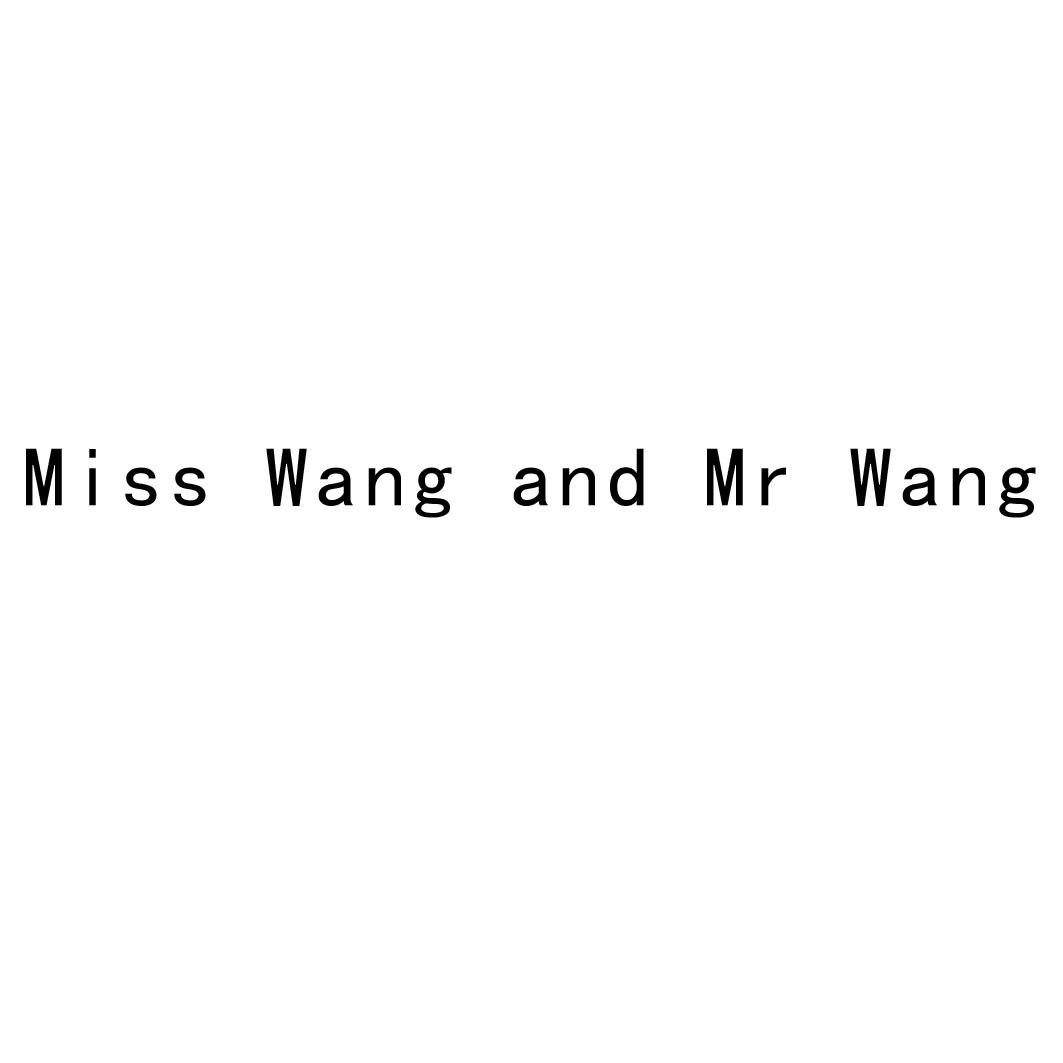 MISS WANG AND MR WANG