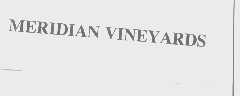 MERIDIAN VINEYARDS