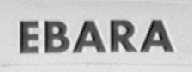 EBARA
