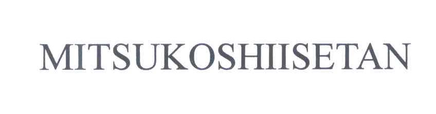 MITSUKOSHIISETAN