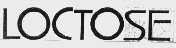 LOCTOSE