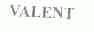 VALENT