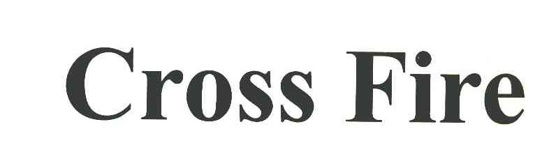 CROSS FIRE