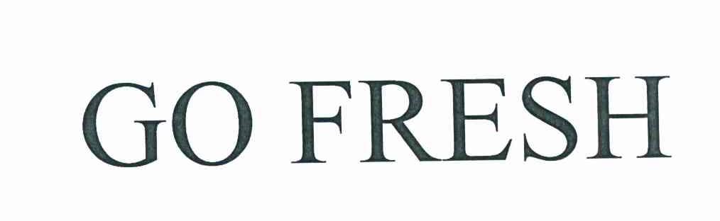 GO FRESH