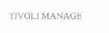 TIVOLIMANAGE