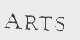 ARTS