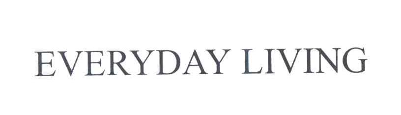 EVERYDAY LIVING
