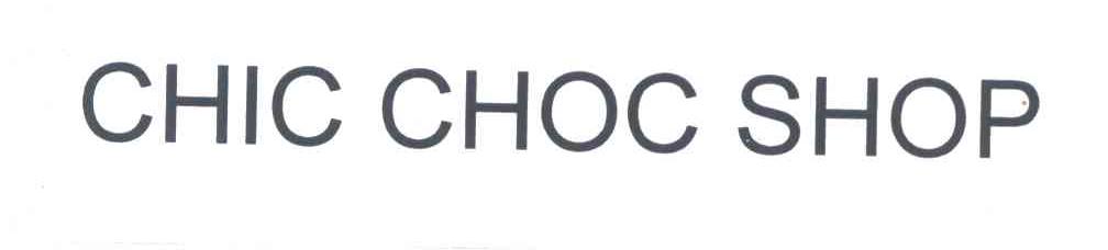 CHIC CHOC SHOP
