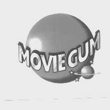 MOVIE GUM