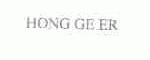 HONG GE ER