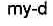 MY D