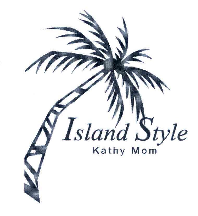 ISLAND STYLE KATHY MOM