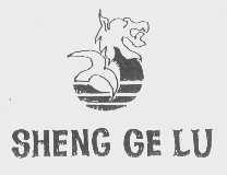 SHENG GE LU