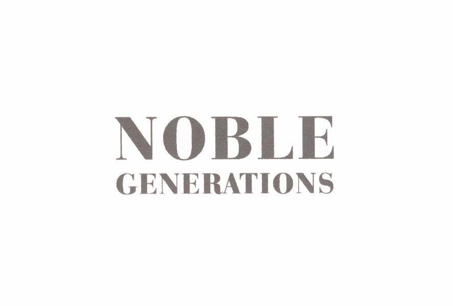 NOBLE GENERATIONS