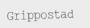 GRIPPOSTAD