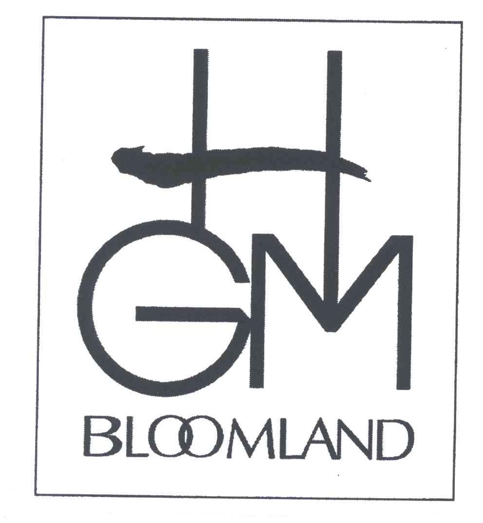 BLOOMLAND;GM