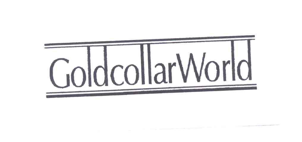 GOLDCOLLARWORLD