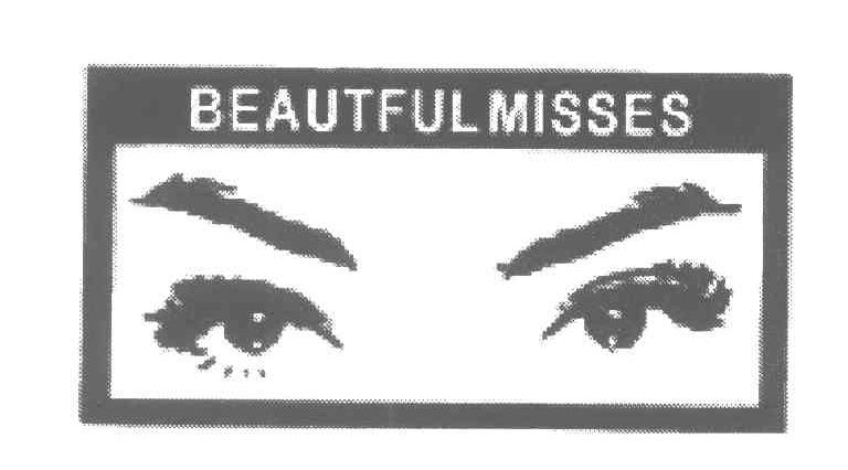 BEAUTFUL MISSES 美丽小姐
